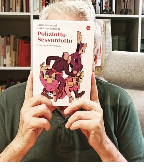 Luigi Manconi with his latest book Poliziotto Sessantotto