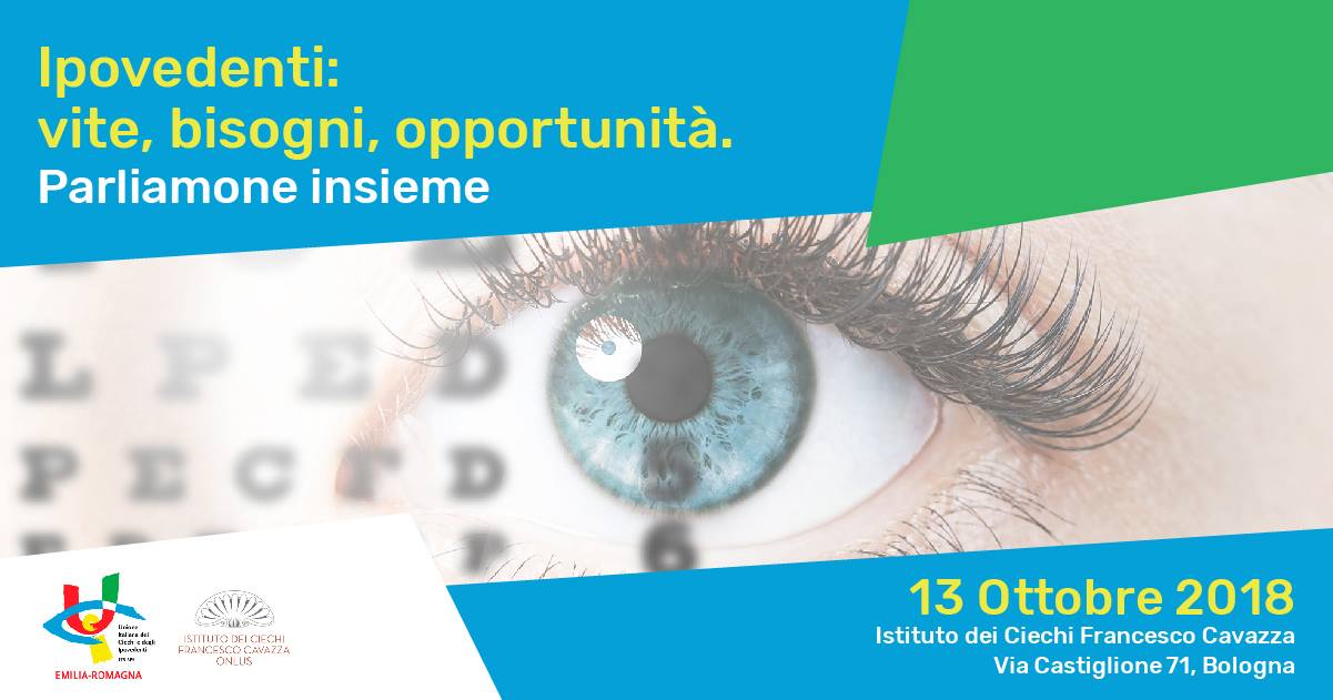 Locandina del convegno - Ipovedenti: vite, bisogni, opportunità. Parliamone insieme