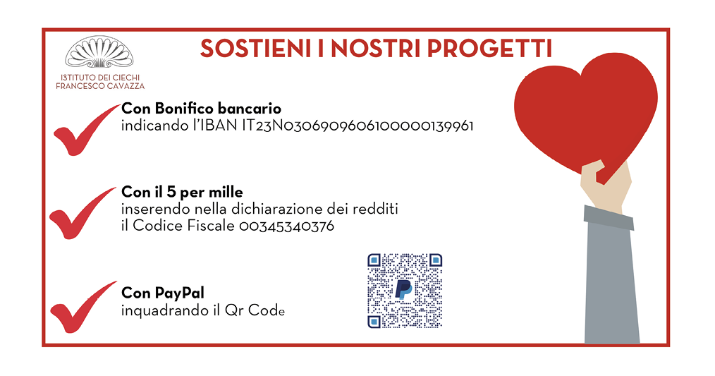 cinque per mille: A te non costa nulla, per noi é un incoraggiamento a sviluppare i progetti e le attività per ragazzi non vedenti e ipovedenti. C.F. 00345340376     