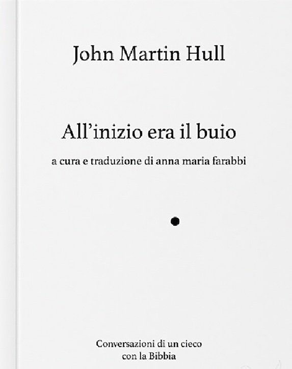 La copertina di "All'inizio era il buio" di John Martin Hull