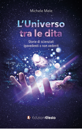 L'Universo tra le dita - Michele Mele, Edizioni Efesto, copertina del libro