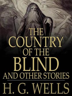Copertina del libro di H. G. Wells "The country of the blind and other stories"