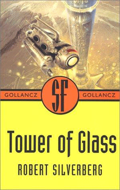 Immagine - Copertina del libro “Tower of glass” di Robert Silverberg